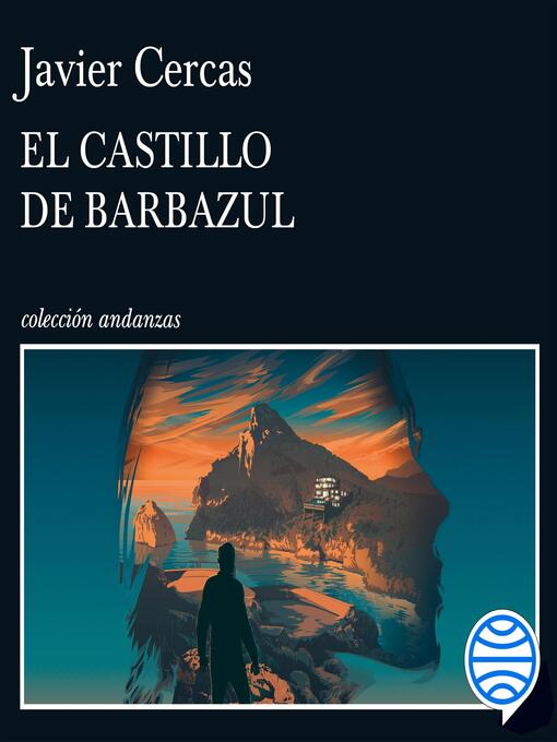 Detalles del título El castillo de Barbazul de Javier Cercas - Disponible